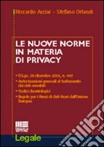 Le nuove norme in materia di privacy