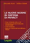 Le nuove norme in materia di privacy libro