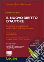 Il nuovo diritto d'autore. La proprietà intellettuale nella società libro