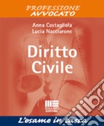 Diritto civile. Giurisprudenza e casi pratici con schemi di atti giudiziari libro