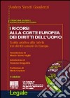 I ricorsi alla Corte europea dei diritti dell'uomo libro