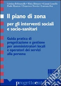 Il piano di zona per gli interventi sociali e socio-sanitari libro