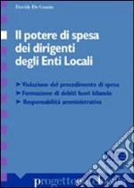 Il potere di spesa dei dirigenti degli enti locali