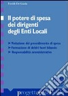 Il potere di spesa dei dirigenti degli enti locali libro