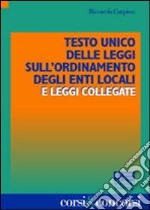 Testo Unico delle leggi sull'ordinamento degli enti locali e leggi collegate libro