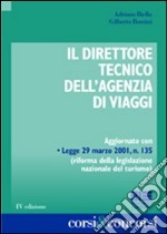 Il direttore tecnico dell'agenzia di viaggi libro