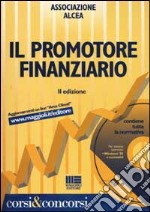 Il promotore finanziario. Con CD-ROM