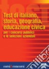 Test di italiano, storia, geografia, educazione civica libro