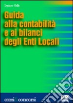 Guida alla contabilità e ai bilanci degli Enti Locali libro