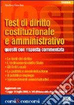 Test di diritto costituzionale e amministrativo libro