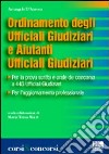 Ordinamento degli ufficiali giudiziari e aiutanti ufficiali giudiziari libro