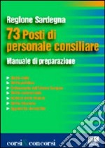 Settantatré posti di personale consiliare libro