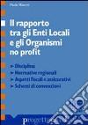 Il rapporto tra gli enti locali e gli organismi no profit libro