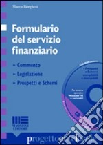 Formulario del servizio finanziario. Con CD-ROM libro