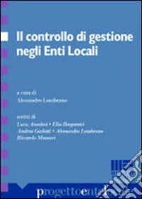 Il controllo di gestione negli enti locali libro