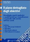 Il piano dettagliato degli obiettivi libro