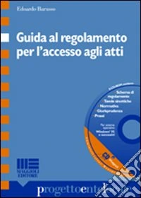 Guida al regolamento per l'accesso agli atti libro