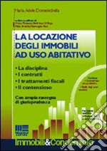 La locazione degli immobili ad uso abitativo