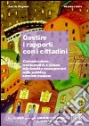 Gestire i rapporti con i cittadini libro