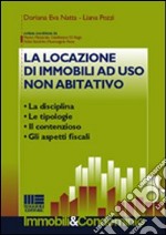 La locazione di immobili ad uso non abitativo