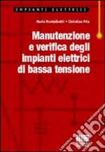 Manutenzione e verifica degli impianti elettrici di bassa tensione libro