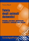 Tutela degli animali domestici libro