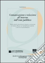 Comunicazione e relazione all'interno dell'ente pubblico