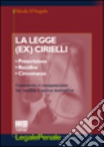 La Legge (ex) Cirielli libro