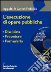 L'esecuzione di opere pubbliche libro