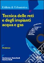 Tecniche delle reti e degli impianti acqua e gas