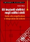 Gli impianti elettrici negli edifici civili libro