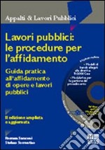 Lavori pubblici: le procedure per l'affidamento libro