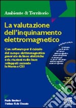 La valutazione dell'inquinamento elettromagnetico libro