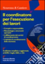 Il coordinatore per l'esecuzione dei lavori