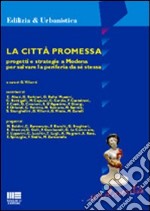 La città promessa libro