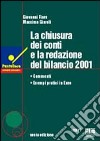 La chiusura dei conti e la redazione del bilancio 2001 libro