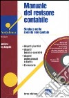 Manuale del revisore contabile. Sindaco nelle società non quotate. Con CD-ROM libro