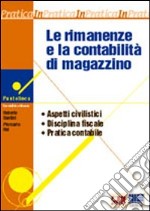 Le Rimanenze e la contabilità di magazzino libro