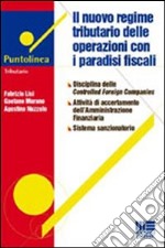 Il nuovo regime tributario delle operazioni con i paradisi fiscali