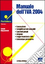 Manuale dell'IVA 2004 libro