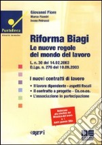 Riforma Biagi. Le nuove regole del mondo del lavoro libro