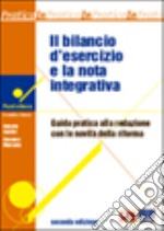 Il bilancio d'esercizio e la nota integrativa libro