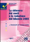 La chiusura dei conti e la redazione del bilancio 2003 libro