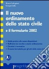 Il nuovo ordinamento dello stato civile e il formulario 2002 libro