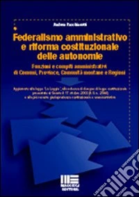 Federalismo amministrativo e riforma costituzionale delle autonomie libro
