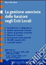 La gestione associata delle funzioni negli enti locali