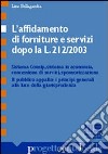 L'affidamento di forniture e servizi. Dopo la L. 212/2003 libro