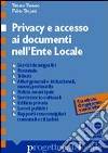 Privacy e accesso ai documenti nell'ente locale libro