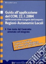 Guida all'applicazione del CCNL 22 gennaio 2004