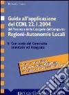 Guida all'applicazione del CCNL 22 gennaio 2004 libro